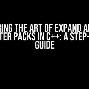 Mastering the Art of expand and fold Parameter Packs in C++: A Step-by-Step Guide