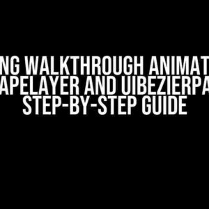 Mastering Walkthrough Animation with CAShapeLayer and UIBezierPath: A Step-by-Step Guide